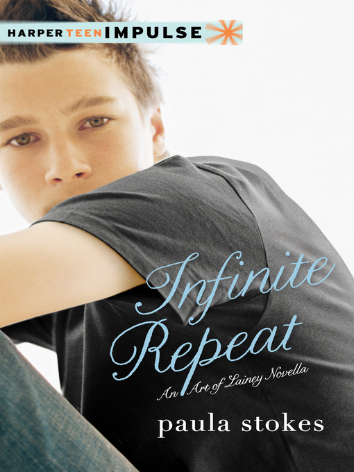 Title details for Infinite Repeat by Paula Stokes - Wait list